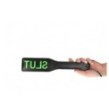 Sculacciatore 'Slut'' Paddle Glow in the Dark